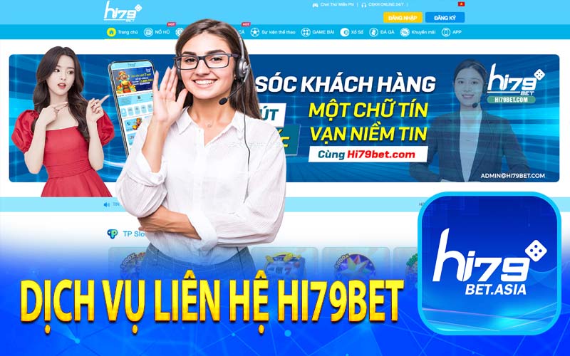 Dịch vụ liên hệ Hi79BET